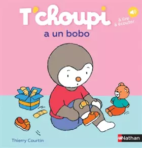 Couverture du produit · T'choupi a un bobo - Dès 2 ans (53)