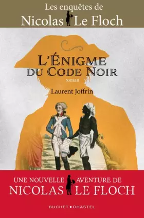 Couverture du produit · L'ENIGME DU CODE NOIR: UNE NOUVELLE AVENTURE DE NICOLAS LE FLOCH