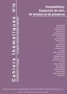 Couverture du produit · Cahiers Thematiques, N 18. Hospitalite(S). Espace(S) de Soin, de Ten