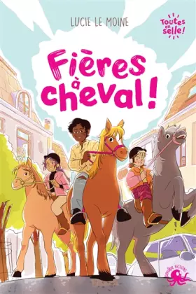 Couverture du produit · Toutes en selle ! - Fières à cheval - Lecture roman jeunesse équitation féminisme - Dès 8 ans