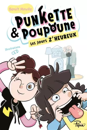 Couverture du produit · PUNKETTE & POUPOUNE, LES JOURS ZHEUREUX