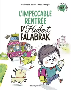 Couverture du produit · Hubert Falabrak, Tome 03: L'impeccable rentrée d'Hubert Falabrak