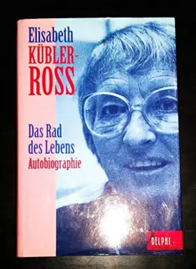 Couverture du produit · Das Rad des Lebens (Autobiographie) (Delphi bei Droemer Knaur)