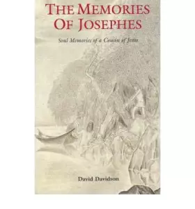 Couverture du produit · The Memories of Josephes: Soul Memories of a Cousin of Jesus