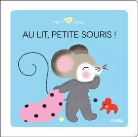 Couverture du produit · Au lit, petite souris !