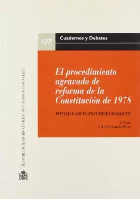 Couverture du produit · El procedimiento agravado de reforma de la Constitución de 1978