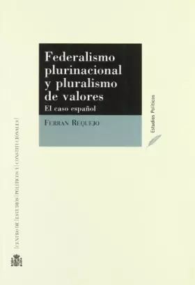 Couverture du produit · Federalismo plurinacional y pluralismo de valores: el caso español