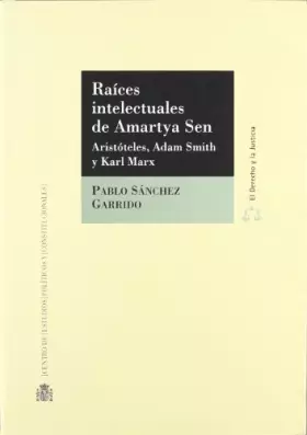 Couverture du produit · Raíces intelectuales de Amartya Sen : Aristóteles, Adam Smith y Karl Marx