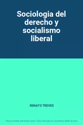 Couverture du produit · Sociologia del derecho y socialismo liberal