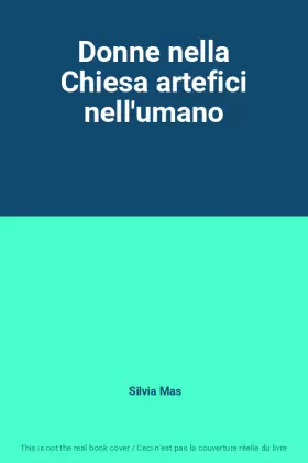 Couverture du produit · Donne nella Chiesa artefici nell'umano