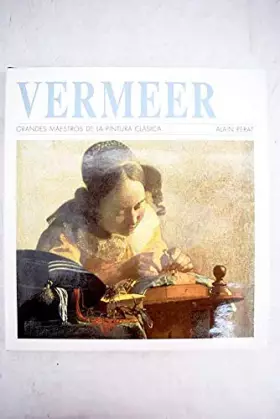 Couverture du produit · Vermeer grandes maestros de la pintura clasica