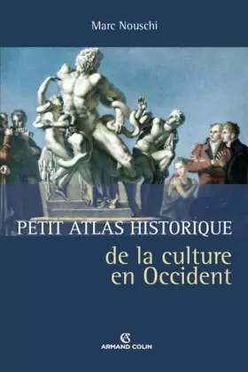 Couverture du produit · Petit Atlas historique de la culture en Occident