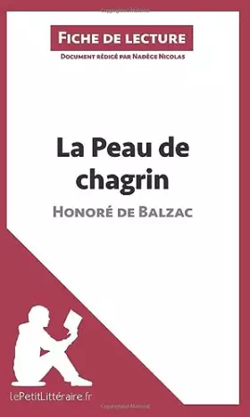 Couverture du produit · La Peau de chagrin d'Honoré de Balzac (Fiche de lecture): Analyse complète et résumé détaillé de l'oeuvre