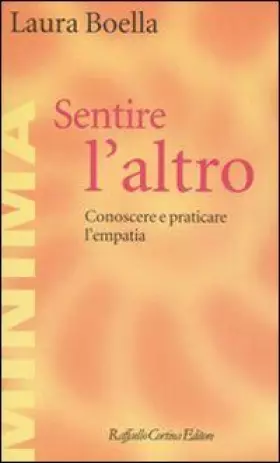 Couverture du produit · Sentire l'altro. Conoscere e praticare l'empatia