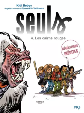 Couverture du produit · Seuls - tome 04 : les cairns rouges (4)