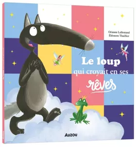 Couverture du produit · LE LOUP QUI CROYAIT EN SES REVES