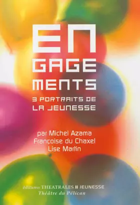 Couverture du produit · Engagements: 3 portraits de la jeunesse