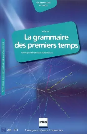 Couverture du produit · La grammaire des premiers temps: Volume 2