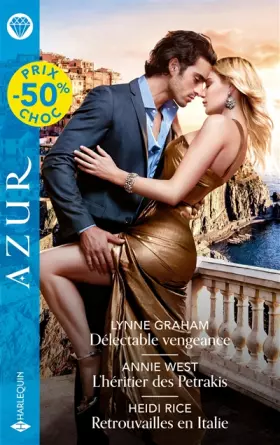 Couverture du produit · Délectable vengeance - L'héritier des Petrakis - Retrouvailles en Italie
