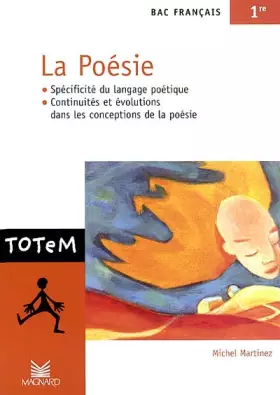 Couverture du produit · La poésie, bac français 1ère