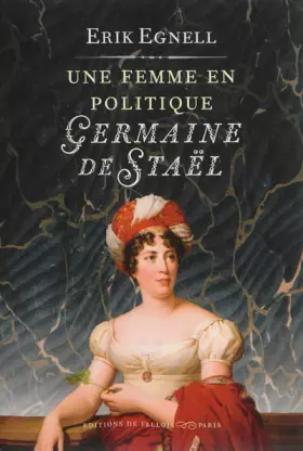 Couverture du produit · Une femme en politique, Germaine de Staël