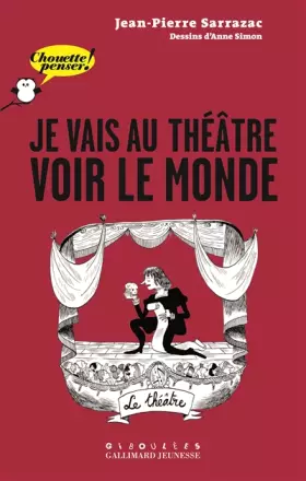 Couverture du produit · Je vais au théâtre voir le monde