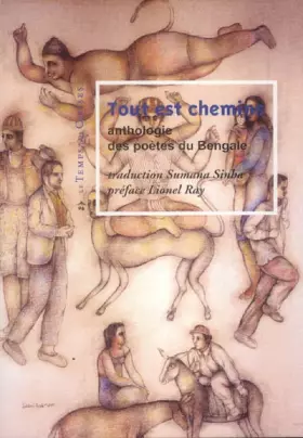 Couverture du produit · Tout est chemins : Une anthologie de poèmes du Bengale