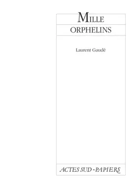 Couverture du produit · Mille orphelins suivi de Les Enfants Fleuve