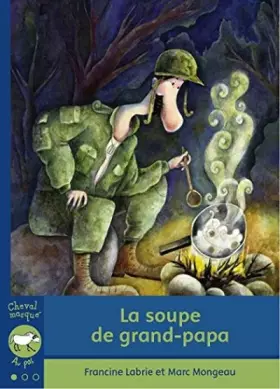 Couverture du produit · La soupe de grand-papa