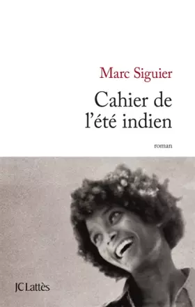 Couverture du produit · Cahier de l'été indien