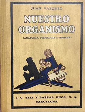 Couverture du produit · Nuestro Organismo (Anatomia, Fisiologia e Higiene)