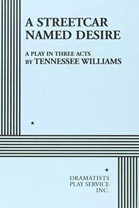 Couverture du produit · A Streetcar Named Desire. (Acting Edition for Theater Productions)