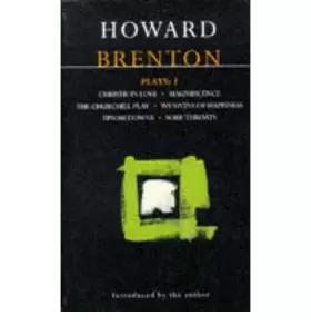 Couverture du produit · [ BRENTON PLAYS "CHRISTIE IN LOVE" "THE CHURCHILL PLAY" "WEAPONS OF HAPPINESS" "EPSOM DOWNS" "SORE THROATS" "MAGNIFICENCE"B
