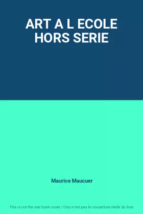Couverture du produit · ART A L ECOLE HORS SERIE