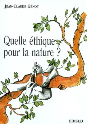 Couverture du produit · Quelle éthique pour la nature ?