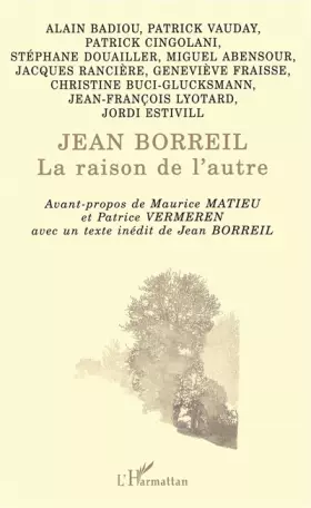 Couverture du produit · Jean Borreil: La raison de l'autre