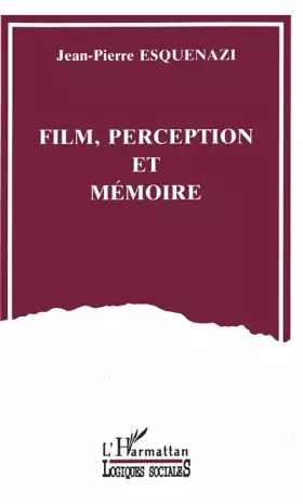 Couverture du produit · Film, perception et mémoire