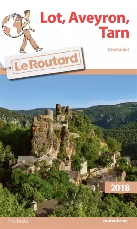 Couverture du produit · Guide du Routard Lot, Aveyron, Tarn (Midi-Pyrénées) 2018: (Occitanie)