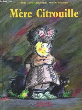 Couverture du produit · Mere citrouille.