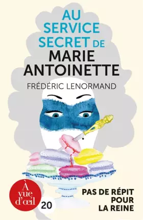 Couverture du produit · Au Service Secret de Marie-Antoinette - Pas de Repit pour la Reine
