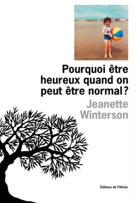 Couverture du produit · Pourquoi être heureux quand on peut être normal ? - Prix Marie-Claire du roman féminin 2012