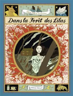 Couverture du produit · Dans la forêt des lilas