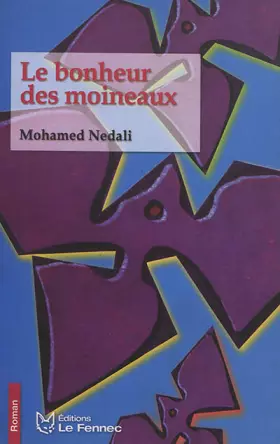 Couverture du produit · Le bonheur des moineaux