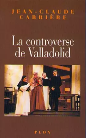 Couverture du produit · La controverse de Valladolid