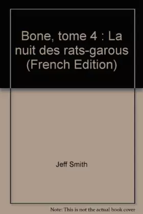 Couverture du produit · Bone, tome 4 : La nuit des rats-garous
