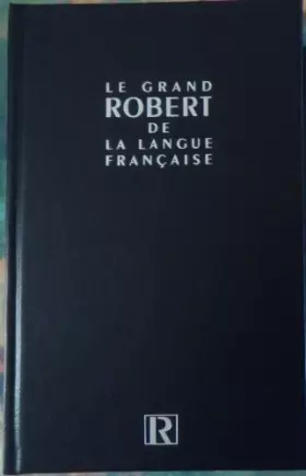 Couverture du produit · Le grand Robert de la langue française