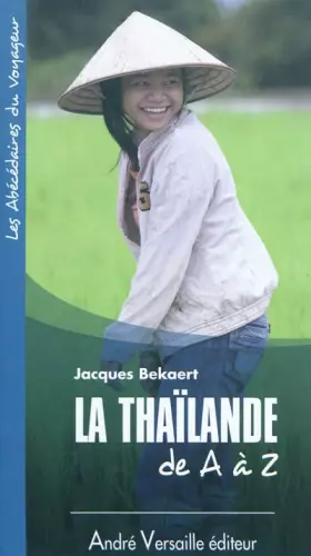Couverture du produit · La Thaïlande de A à Z