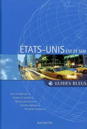 Couverture du produit · Guides bleus : Etats-Unis Est et Sud