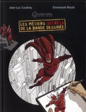 Couverture du produit · Les métiers secrets de la bande dessinée