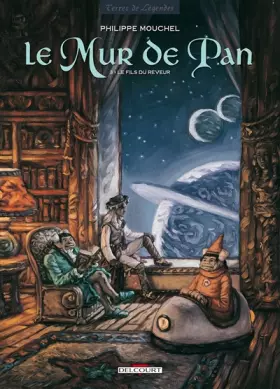 Couverture du produit · Le Mur de Pan, Tome 3 : Le fils du rêveur